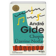 Chopin zerine Notlar Andre Gide Can Yaynlar