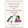 Nietzsche Bir Denizgergedan Olsayd Justin Gregg Serenad Yaynevi