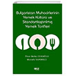 Bulgaristan Muhacirlerinin Yemek Kltr ve Standartlatrlm Yemek Tarifleri Gece Kitapl