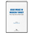 Arab Image in Modern Turkey amlca Yaynlar