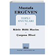 Mustafa Ergven Toplu Oyunlar - 1 Mitos Boyut Yaynlar