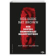 Sz Sizde Bay Brown Bir Sosyal Demokrasi Manifestosu Fol Kitap