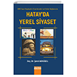 6360 Sayl Bykehir Dzenlemeleri ve Etkileri Balamnda HATAYDA YEREL SYASET DETAY YAYINCILIK