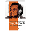 Sudanl yk ve Roman Yazar Tayyib Salih Hayat, Edebi Kiilii ve Eserleri Nobel Bilimsel Eserler