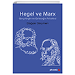 Hegel ve Marx Gerekliin ve Gelecein Felsefesi Phoenix Yaynevi