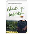 Alaskaya Giderken Ren Kitap