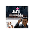 Dnyay Deitiren Muhteem nsanlar - Jack Ma Yamur ocuk