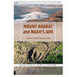 Mount Ararat and Noahs Ark History Myth and Land Akademisyen Kitabevi