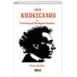 Sren Kierkegaard ile Varolusal Benliini Kefet Gece Kitapl