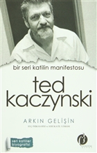 Bir Seri Katilin Manifestosu: Ted Kaczynski Herdem Kitap