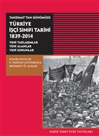 Tanzimat`tan Gnmze Trkiye i Snf Tarihi 1839-2014 Tarih Vakf Yurt Yaynlar
