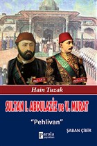 Sultan 1. Abdlaziz ve 5. Murat Parola Yaynlar