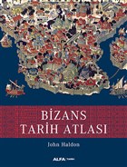 Bizans Tarih Atlas Alfa Yaynlar
