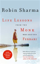 Life Lessons from the Monk Who Sold His Ferrari HarperCollins Publishers
