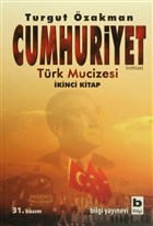 Cumhuriyet Trk Mucizesi kinci Kitap Bilgi Yaynevi