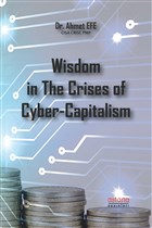 Wisdom in The Crises of Cyber-Capitalism Astana Yaynlar
