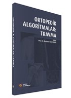 Ortopedik Algoritmalar: Travma stanbul Tp Kitabevi