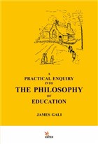 A Practical Enquiry Into The Philosophy Of Education Kriter Yaynlar