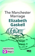 The Manchester Marriage - ngilizce Hikayeler B1 Stage 3 Gece Kitapl