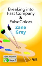 Breaking into Fast Company - False Colors - ngilizce Hikayeler C1 Stage 5 Gece Kitapl