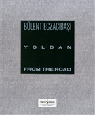 Yoldan - From The Road  Bankas Kltr Yaynlar