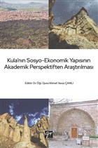 Kula`nn Sosyo-Ekonomik Yapsnn Akademik Perspektiften Aratrlmas Gazi Kitabevi