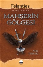 Maherin Glgesi - Felanties Kent Kitap
