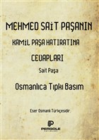 Mehmed Sait Paann Kamil Paa Hatratna Cevaplar (Osmanlca Tpk Basm) Pergole Yaynlar