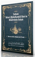 Sultan kinci Abdulhamid Han`n Hilafetinin sbat Daru`l Hilafetil Aliyye Medresesi