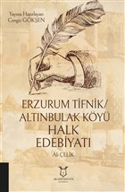 Erzurum Tifnik/Altnbulak Ky Halk Edebiyat Akademisyen Kitabevi