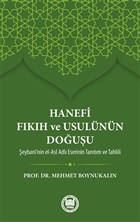 Hanefi Fkh ve Usulnn Douu Marmara niversitesi lahiyat Fakltesi Vakf