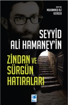 Seyyid Ali Hamaney`in Zindan ve Srgn Hatralar Feta Yaynclk
