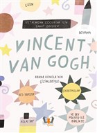 Vincent Van Gogh - Ustalardan ocuklar in Sanat Dersleri Hayalperest ocuk