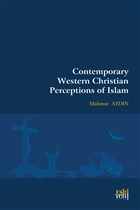 Contemporary Western Christian Perceptions Of Islam Eski Yeni Yaynlar