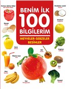 Meyveler Sebzeler Besinler Benim lk 100 Bilgilerim 0 6 Ya Yaynlar