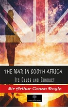 The War in South Africa, ts Cause and Conduct Platanus Publishing