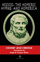 Hesiod, The Homeric Hymns, And Homerica Platanus Publishing