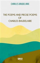 The Poems and Prose Poems of Charles Baudelaire Gece Kitapl