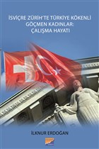 svire Zrih`te Trkiye Kkenli Gmen Kadnlar: alma Hayat Siyasal Kitabevi - Akademik Kitaplar