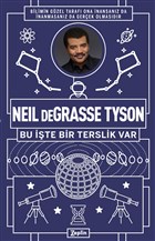 Neil Degrasse Tyson - Bu te Bir Terslik Var Zeplin Kitap