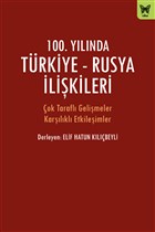 100. Ylnda Trkiye - Rusya likileri Nika Yaynevi
