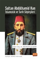 Sultan Abdlhamid Han - slamclk ve Tarih Syleileri Nobel Bilimsel Eserler