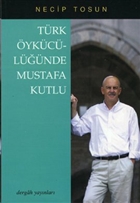 Trk ykclnde Mustafa Kutlu Dergah Yaynlar