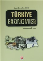 Trkiye Ekonomisi Ekin Basm Yayn Akademik Kitaplar