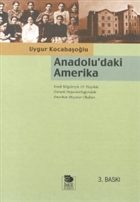 Anadolu`daki Amerika Kendi Belgeleriyle Osmanl mparatorluu`ndaki Amerikan Misyoner Okullar mge Kitabevi Yaynlar