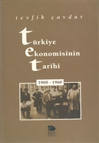 Trkiye Ekonomisinin Tarihi 1900-1960 mge Kitabevi Yaynlar