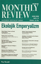Monthly Review Bamsz Sosyalist Dergi Say: 19 / Ekim 2008 Monthly Review Dergisi
