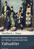 Osmanl mparatorluu`nda ve Trkiye Cumhuriyeti`nde Yahudiler Kap Yaynlar