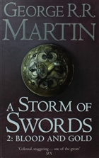 A Storm Of Swords 2: Blood and Gold HarperCollins Publishers