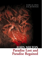 Paradise Lost and Paradise Regained (Collins Classics) HarperCollins Publishers